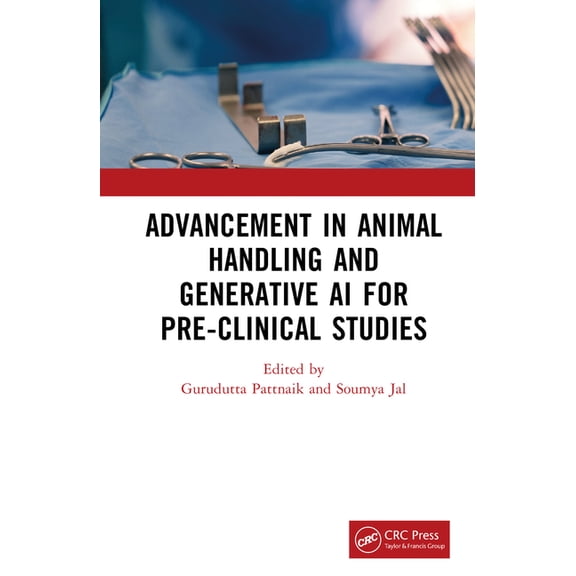 Advancement in Animal Handling and Generative AI for Pre-clinical Studies, (Hardcover)