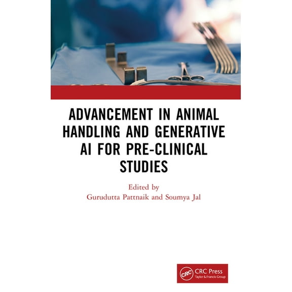 Advancement in Animal Handling and Generative AI for Pre-clinical Studies, (Paperback)