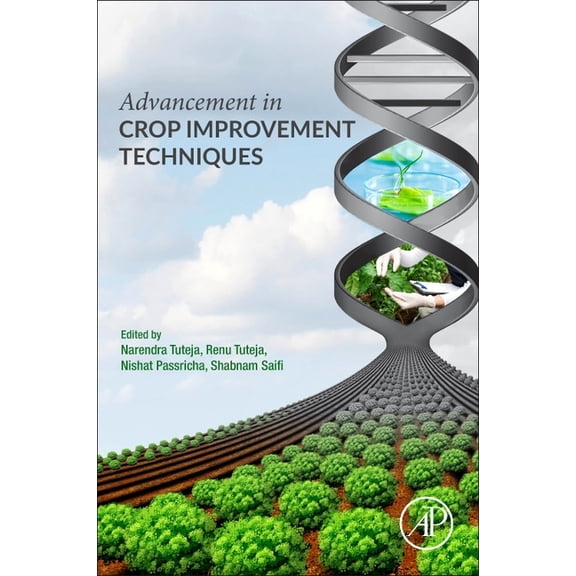 Advancement in Crop Improvement Techniques, (Paperback)