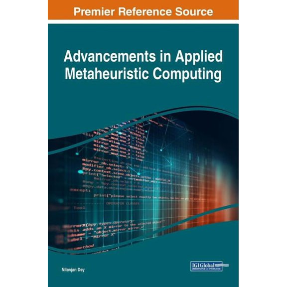 Advancements in Applied Metaheuristic Computing (Hardcover)