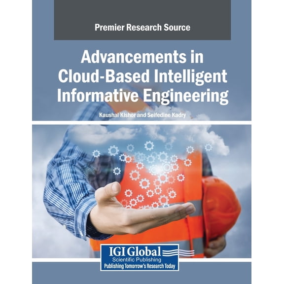 Advancements in Cloud-Based Intelligent Informative Engineering, (Paperback)