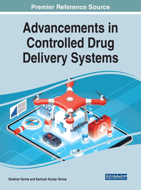 Advancements in Controlled Drug Delivery Systems, (Hardcover)