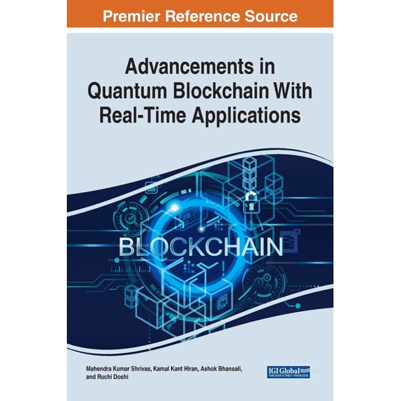 Advancements in Quantum Blockchain With Real-Time Applications (Hardcover)