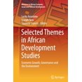thumbnail image 1 of Advances in African Economic, Social and Selected Themes in African Development Studies: Economic Growth, Governance and the Environment, (Paperback), 1 of 4