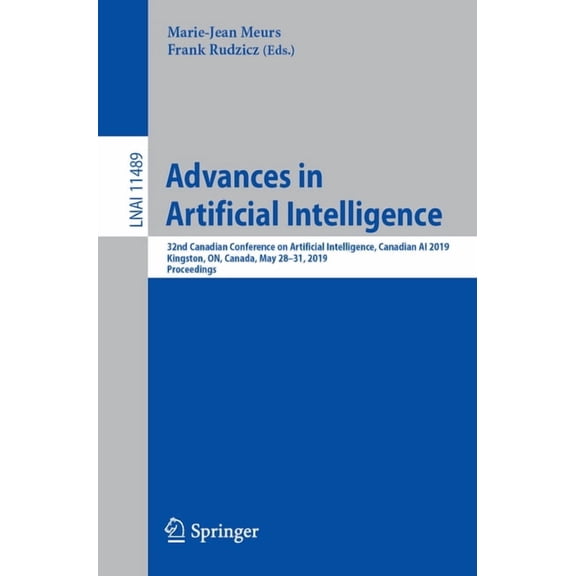 Advances in Artificial Intelligence: 32nd Canadian Conference on Artificial Intelligence, Canadian AI 2019, Kingston, On, (Paperback)