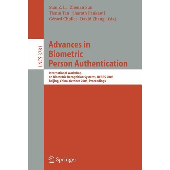 Advances in Biometric Person Authentication: International Workshop on Biometric Recognition Systems, Iwbrs 2005, Beijin, (Paperback)