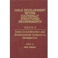 thumbnail image 1 of Advances in Child Development Within Cul Child Development Within Culturally Structured Environments, Volume 2: Social Co-Construction and Environmental Guidance, (Hardcover), 1 of 1
