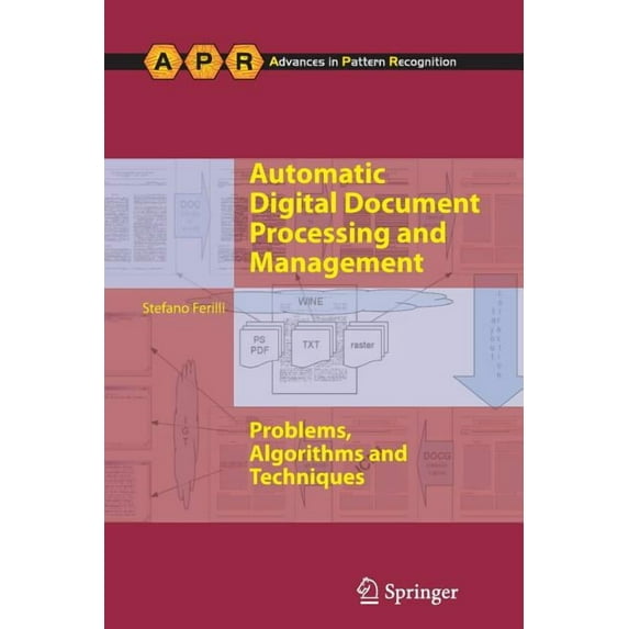 Advances in Computer Vision and Pattern Automatic Digital Document Processing and Management: Problems, Algorithms and Techniques, (Paperback)