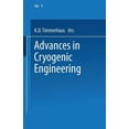 thumbnail image 1 of Advances in Cryogenic Engineering Advances in Cryogenic Engineering: Proceedings of the 1963 Cryogenic Engineering Conference University of Colorado Colle, Book 9, (Paperback), 1 of 1