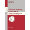 thumbnail image 1 of Advances in Cryptology -- Asiacrypt 2012: 18th International Conference on the Theory and Application of Cryptology and , (Paperback), 1 of 1