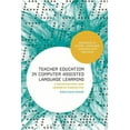 thumbnail image 1 of Advances in Digital Language Learning an Teacher Education in Computer-Assisted Language Learning: A Sociocultural and Linguistic Perspective, (Hardcover), 1 of 1