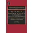 thumbnail image 1 of Advances in Early Education & Day Care Bridging the Gap Between Theory, Research and Practice: The Role of Child Development Laboratory Programs in Early Child, Book 12, (Hardcover), 1 of 1