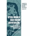 thumbnail image 1 of Advances in Experimental Medicine and Bi Optical Imaging of Brain Function and Metabolism 2: Physiological Basis and Comparison to Other Functional Neuroimaging , Book 413, (Hardcover), 1 of 1