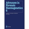 thumbnail image 1 of Advances in Forensic Haemogenetics 16th Congress of the International Society for Forensic Haemogenetics (Internationale Gesellschaft FÃ¼r Forensische HÃ¤mog, Book 6, (Paperback), 1 of 1
