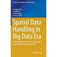 thumbnail image 1 of Advances in Geographic Information Scien Spatial Data Handling in Big Data Era: Select Papers from the 17th Igu Spatial Data Handling Symposium 2016, (Hardcover), 1 of 1