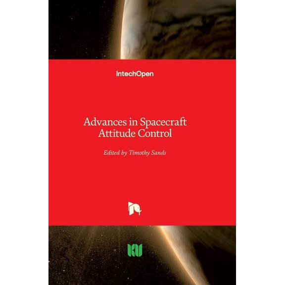 Advances in Spacecraft Attitude Control (Hardcover)