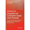 thumbnail image 1 of Advances in Integrated and Sustainable Supply Chain Planning: Concepts, Methods, Tools and Solution Approaches Toward a , (Hardcover), 1 of 1