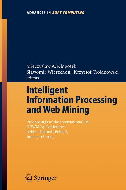 Advances in Intelligent and Soft Computing: Intelligent Information ...