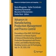 thumbnail image 1 of Advances in Intelligent Systems and Comp Advances in Manufacturing, Production Management and Process Control: Proceedings of the Ahfe 2020 Virtual Conferences o, Book 1216, (Paperback), 1 of 1