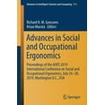 thumbnail image 1 of Advances in Intelligent Systems and Comp Advances in Social and Occupational Ergonomics: Proceedings of the Ahfe 2019 International Conference on Social and Occu, Book 970, (Paperback), 1 of 1
