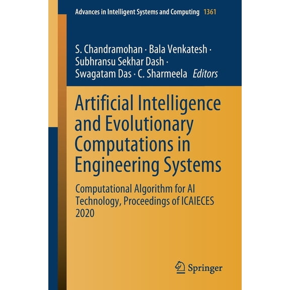 Advances in Intelligent Systems and Comp Artificial Intelligence and Evolutionary Computations in Engineering Systems: Computational Algorithm for AI Technology,, Book 1361, (Paperback)