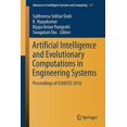 thumbnail image 1 of Advances in Intelligent Systems and Comp Artificial Intelligence and Evolutionary Computations in Engineering Systems: Proceedings of Icaieces 2016, Book 517, (Paperback), 1 of 1