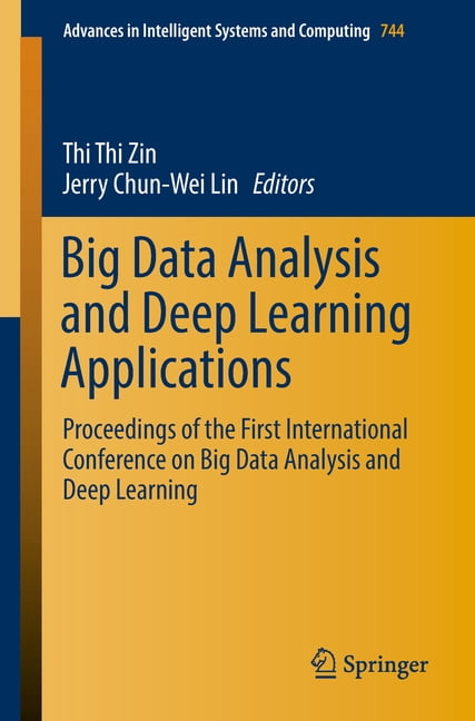 Advances in Intelligent Systems and Comp Big Data Analysis and Deep ...