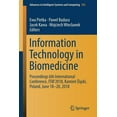 thumbnail image 1 of Advances in Intelligent Systems and Comp Information Technology in Biomedicine: Proceedings 6th International Conference, Itib'2018, Kamień Śląski, Book 762, (Paperback), 1 of 1
