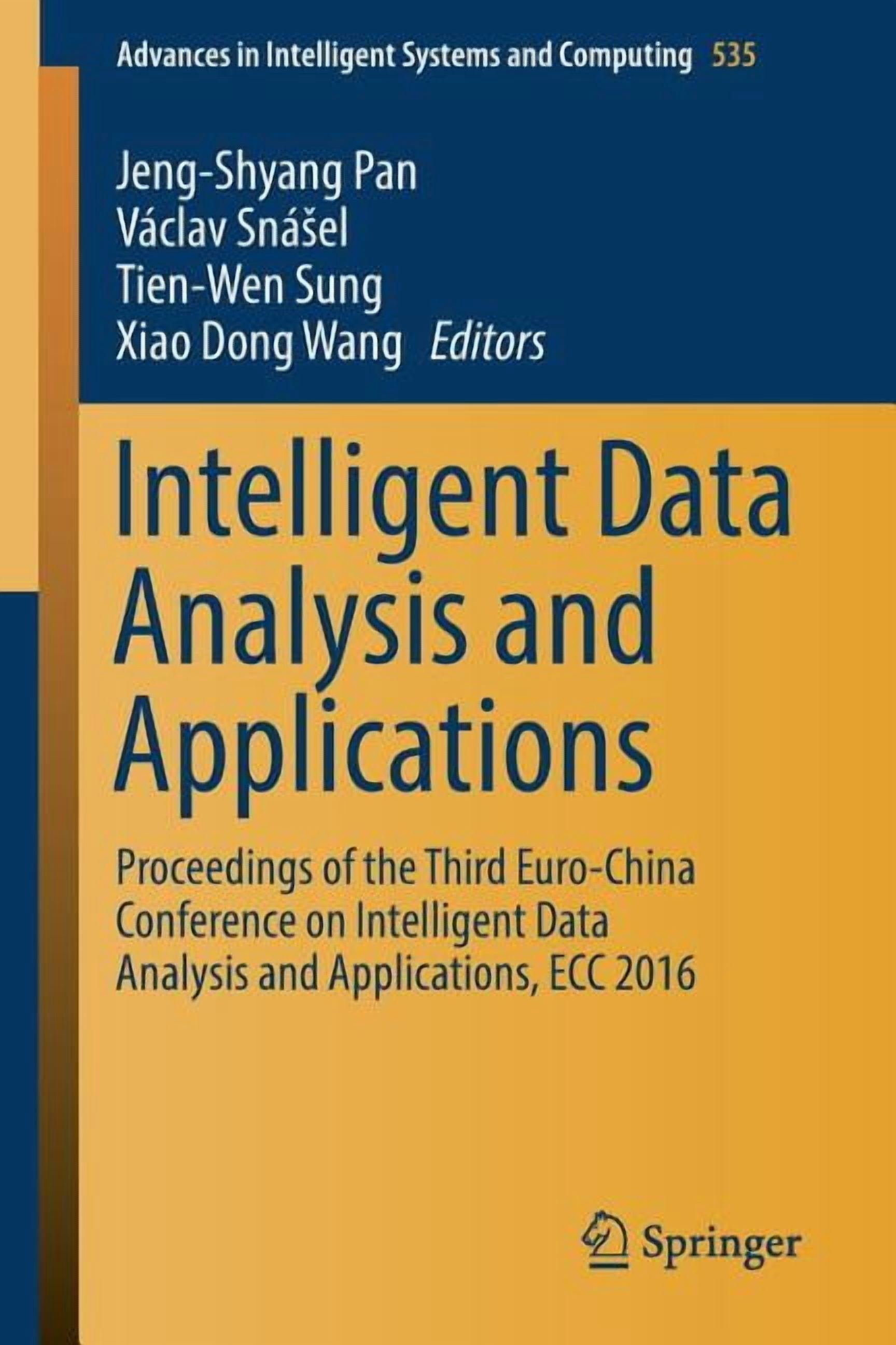 Advances in Intelligent Systems and Comp Intelligent Data Analysis and ...