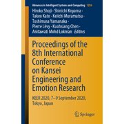 Advances in Intelligent Systems and Comp Proceedings of the 8th International Conference on Kansei Engineering and Emotion Research Keer 2020, 7-9 September 202, Book 1256, Paperback