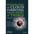 thumbnail image 1 of Advances in Learning Analytics for Intel Integration of Cloud Computing with Internet of Things: Foundations, Analytics and Applications, (Hardcover), 1 of 1