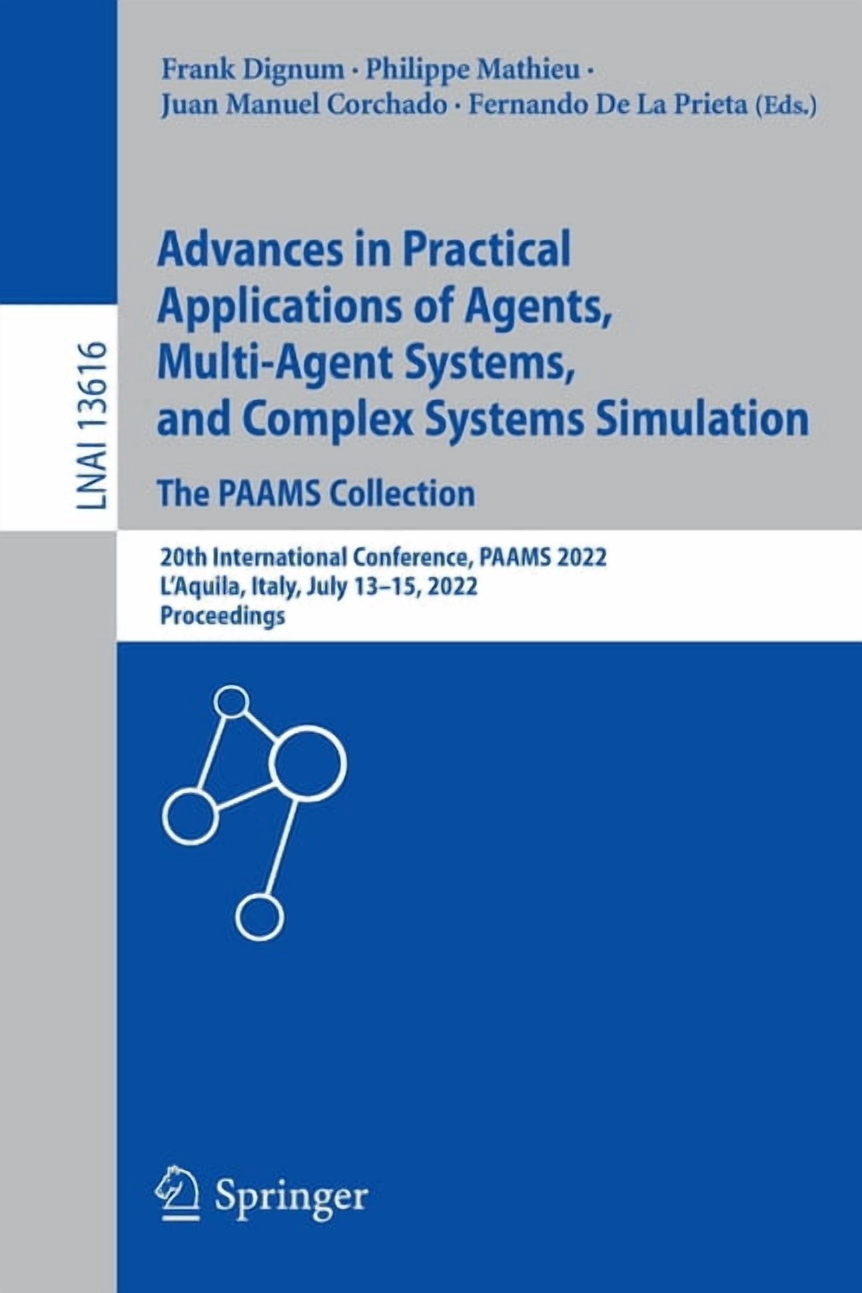 Advances in Practical Applications of Agents, Multi-Agent Systems, and ...