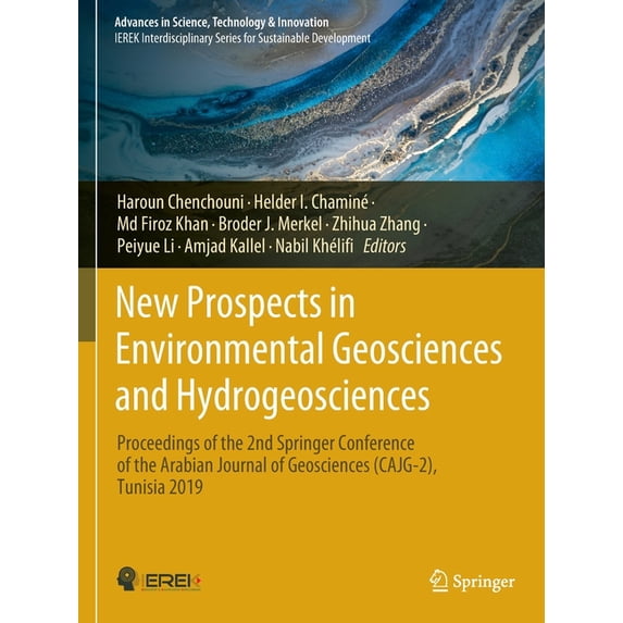 Advances in Science, Technology & Innova New Prospects in Environmental Geosciences and Hydrogeosciences: Proceedings of the 2nd Springer Conference of the Arabi, (Paperback)
