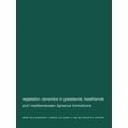 thumbnail image 1 of Advances in Vegetation Science Vegetation Dynamics in Grasslans, Heathlands and Mediterranean Ligneous Formations: Symposium of the Working Groups for , Book 4, (Paperback), 1 of 1