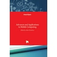thumbnail image 1 of Advances and Applications in Mobile Computing (Hardcover), 1 of 1