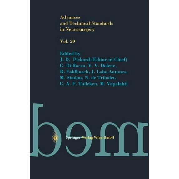 Advances and Technical Standards in Neur Advances and Technical Standards in Neurosurgery, Book 29, (Paperback)