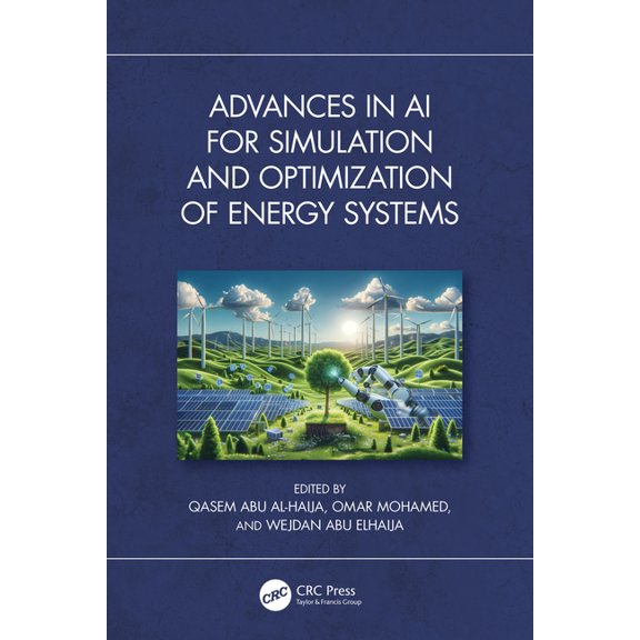 Advances in AI for Simulation and Optimization of Energy Systems, (Paperback)