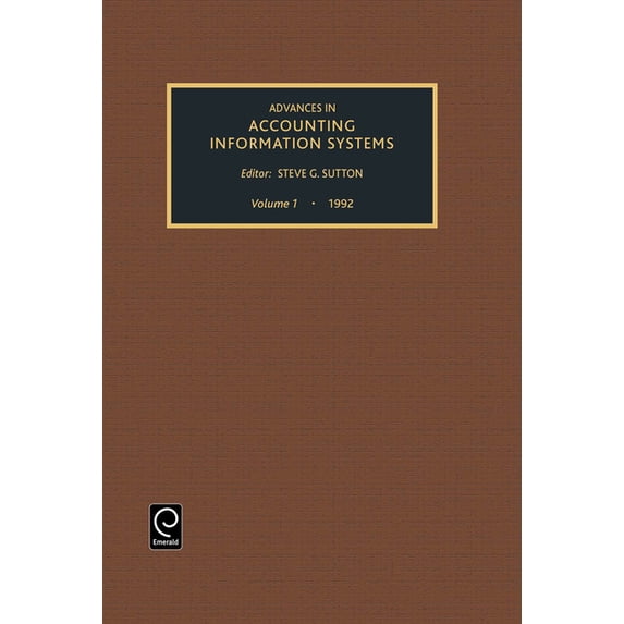 Advances in Accounting Information Syste Advances in Accounting Information Systems, Book 1, (Hardcover)