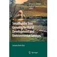 thumbnail image 1 of Advances in Agroforestry Smallholder Tree Growing for Rural Development and Environmental Services: Lessons from Asia, Book 5, (Paperback), 1 of 1