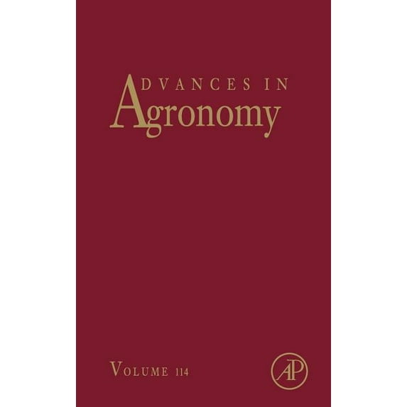Advances in Agronomy Advances in Agronomy: Volume 114, Book 114, (Hardcover)
