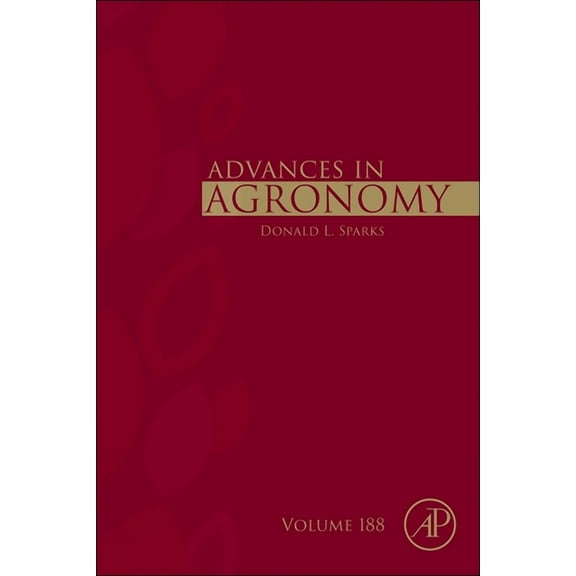 Advances in Agronomy Advances in Agronomy: Volume 188, Book 188, (Hardcover)