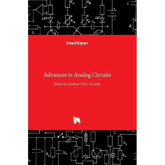 Advances in Analog Circuits Hardcover 9533073233 9789533073231 Tlelo-Cuautle, Esteban