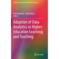 thumbnail image 1 of Advances in Analytics for Learning and T Adoption of Data Analytics in Higher Education Learning and Teaching, (Hardcover), 1 of 1