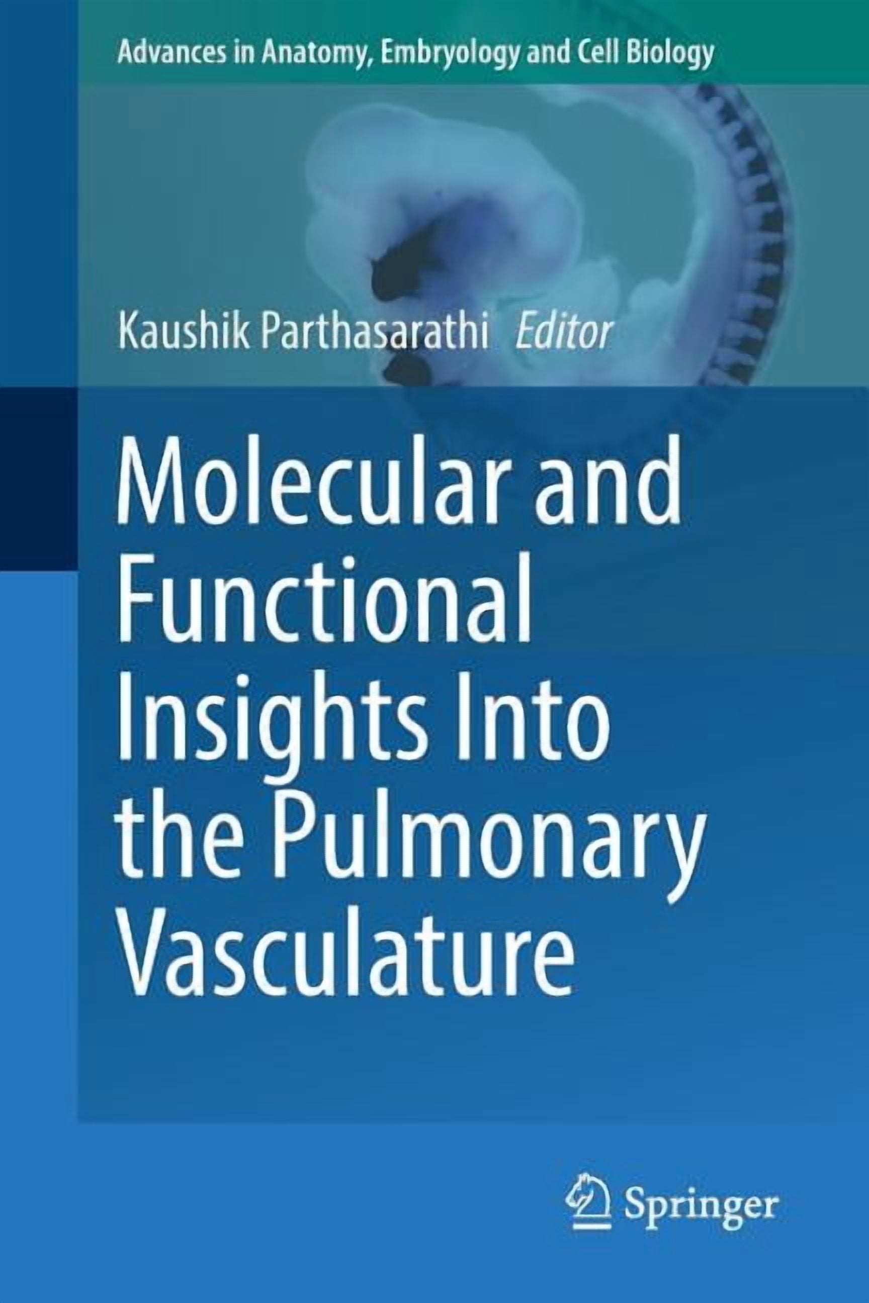 Advances in Anatomy, Embryology and Cell Molecular and Functional ...