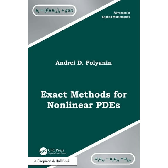 Advances in Applied Mathematics Exact Methods for Nonlinear Pdes, (Hardcover)