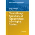 thumbnail image 1 of Advances in Asian Human-Environmental Re Climate Change, Agriculture and Rural Livelihoods in Developing Countries, (Paperback), 1 of 1