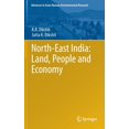 thumbnail image 1 of Advances in Asian Human-Environmental Re North-East India: Land, People and Economy, (Hardcover), 1 of 1