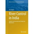 thumbnail image 1 of Advances in Asian Human-Environmental Re River Control in India: Spatial, Governmental and Subjective Dimensions, (Paperback), 1 of 1