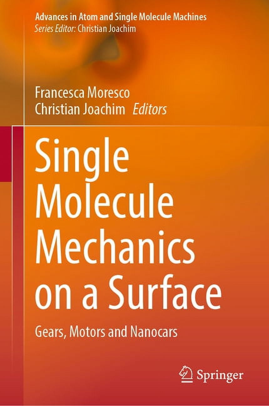 Advances in Atom and Single Molecule Mac Single Molecule Mechanics on a ...