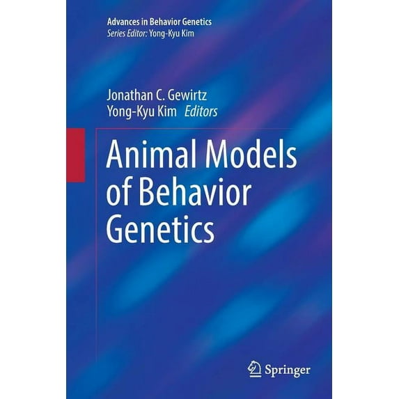 Advances in Behavior Genetics Animal Models of Behavior Genetics, (Paperback)